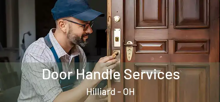  Door Handle Services Hilliard - OH