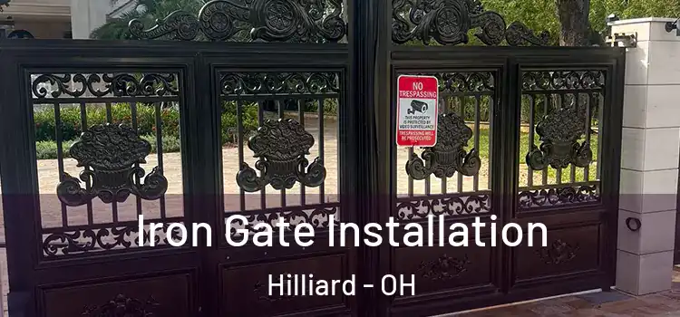  Iron Gate Installation Hilliard - OH