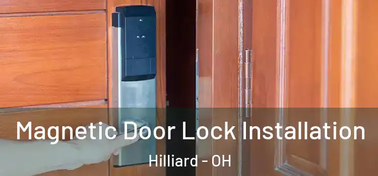  Magnetic Door Lock Installation Hilliard - OH