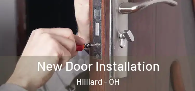 New Door Installation Hilliard - OH